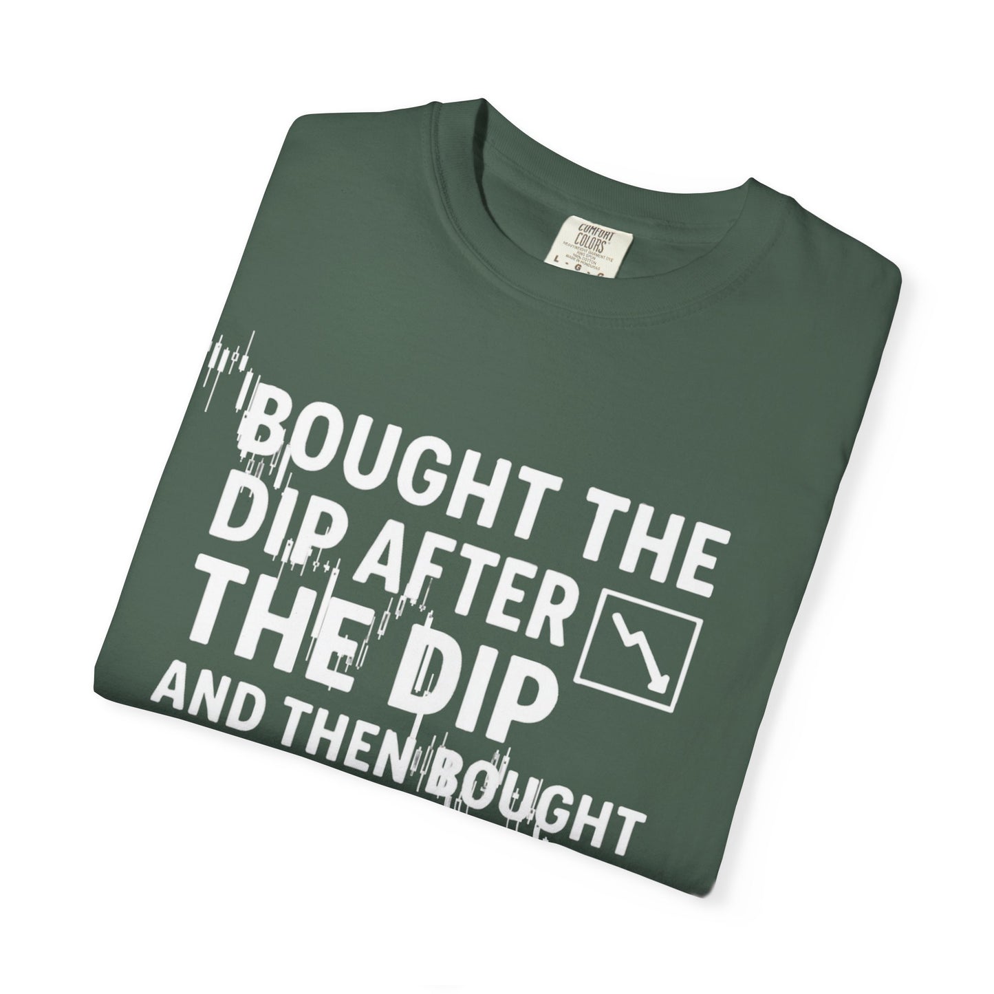 I Bought the Dip T-Shirt